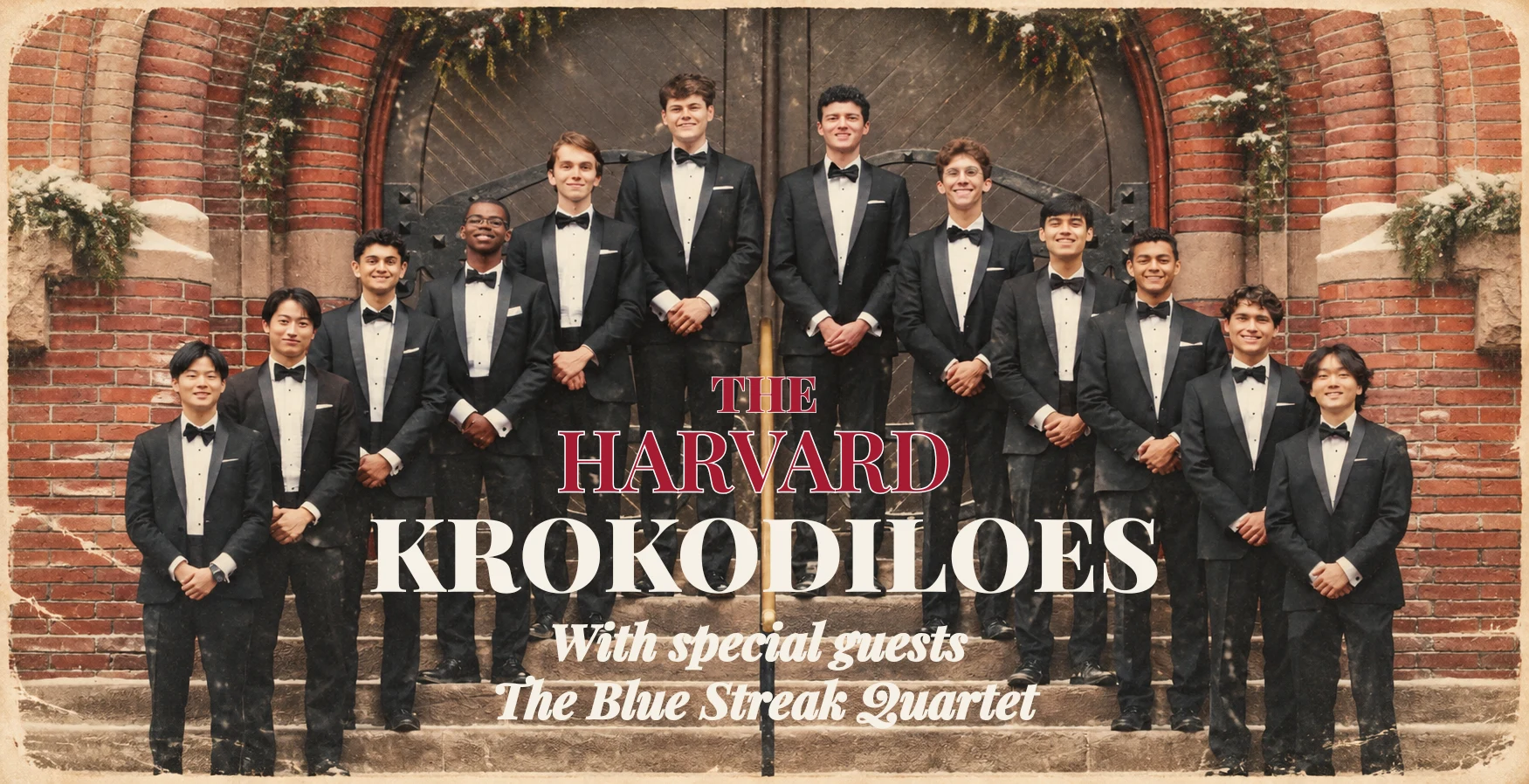 The Harvard Krokodiloes in formalwear in vintage Wassail artwork, with special guest credit for The Blue Streak Quartet